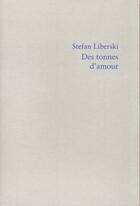 Couverture du livre « Des tonnes d'amour » de Stefan Liberski aux éditions Niffle