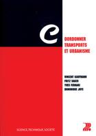 Couverture du livre « Coordonner transports et urbanisme - science, technique, societe » de Kaufmann/Sager/Joye aux éditions Ppur