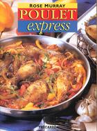 Couverture du livre « Poulet Express » de Rose Murray aux éditions Trecarre