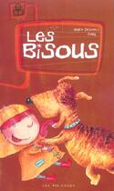 Couverture du livre « Bisous (Les) » de Angele Delaunois aux éditions 400 Coups