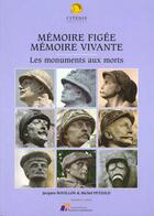 Couverture du livre « Memoire Figee Memoire Vivante » de Bouilon / Petzold aux éditions Citedis