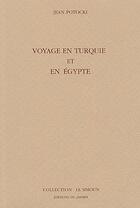 Couverture du livre « Voyage en Turquie et en Egypte » de Jean Potocki aux éditions Jasmin