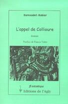 Couverture du livre « L'appel de Collioure » de Darnaudet et Rabier aux éditions L'agly