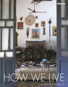 Couverture du livre « How we live » de Prentice Marcia aux éditions Teneues - Livre