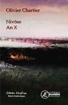 Couverture du livre « Nivôse ; an X » de Olivier Chartier aux éditions Ex Aequo