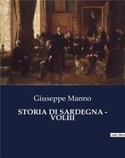 Couverture du livre « STORIA DI SARDEGNA - VOLIII » de Manno Giuseppe aux éditions Shs Editions