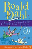 Couverture du livre « Charlie and the Great Glass Elevator » de Roald Dahl aux éditions Penguin Books Ltd Digital