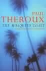 Couverture du livre « The Mosquito Coast » de Paul Theroux aux éditions Penguin Books Ltd Digital