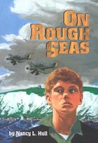 Couverture du livre « On Rough Seas » de Hull Nancy L aux éditions Houghton Mifflin Harcourt