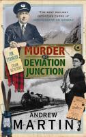 Couverture du livre « Murder at Deviation Junction » de Andrew Martin aux éditions Faber And Faber Digital