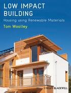 Couverture du livre « Low Impact Building » de Tom Woolley aux éditions Wiley-blackwell