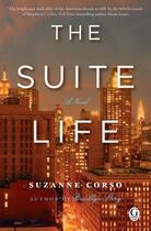 Couverture du livre « The Suite Life » de Corso Suzanne aux éditions Gallery Books