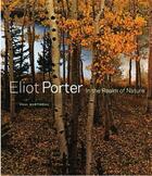 Couverture du livre « Eliot porter in the realm of nature » de Porter Eliot/Martine aux éditions Getty Museum