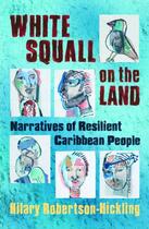 Couverture du livre « White Squall on the Land » de Robertson-Hickling Hilary aux éditions Hoperoad Digital