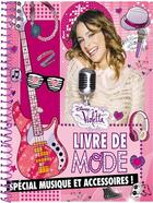 Couverture du livre « Violetta ; livre de mode ; spécial concert » de Disney aux éditions Disney Hachette