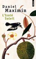 Couverture du livre « L'isolé soleil » de Daniel Maximin aux éditions Seuil