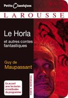 Couverture du livre « Le Horla et autres contes » de Guy de Maupassant aux éditions Larousse