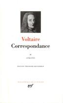 Couverture du livre « Correspondance Tome 4 ; janvier 1754 - décembre 1757 » de Voltaire aux éditions Gallimard