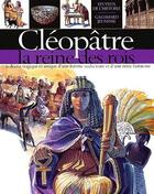 Couverture du livre « Cléopâtre, la reine des rois ; le destin tragique et unique d'une femme audacieuse et d'une reine fastueuse » de Macdonald/Molan aux éditions Gallimard-jeunesse