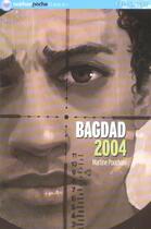 Couverture du livre « Bagdad 2004 » de Martine Pouchain et Benjamin Carre aux éditions Nathan
