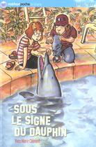 Couverture du livre « Sous le signe du dauphin » de Clement/Hureau aux éditions Nathan