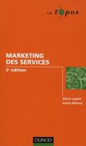 Couverture du livre « Marketing des services (2e édition) » de Lapert/Munos aux éditions Dunod