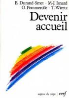 Couverture du livre « Devenir accueil » de Marguerite Hoppenot aux éditions Cerf