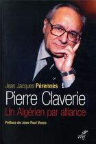 Couverture du livre « Pierre claverie - un algerien par alliance (nouvelle edition) » de Timothy Radcliffe aux éditions Cerf