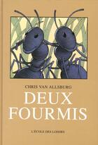 Couverture du livre « Deux fourmis » de Van Allsburg Ch aux éditions Ecole Des Loisirs