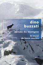 Couverture du livre « Barnabo des montagnes » de Dino Buzzati aux éditions Robert Laffont