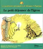 Couverture du livre « Les histoires originales de Winnie l'Ourson ; le petit déjeuner de Tigrou » de Ernest Howard Shepard aux éditions Disney Hachette