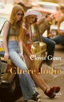 Couverture du livre « Chère Jodie » de Clovis Goux aux éditions Stock