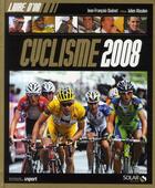 Couverture du livre « Livre d'or du cyclisme (édition 2008) » de Jean-Francois Quenet aux éditions Solar