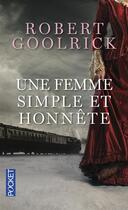 Couverture du livre « Une femme simple et honnête » de Robert Goolrick aux éditions Pocket