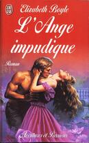 Couverture du livre « L'ange impudique » de Elizabeth Boyle aux éditions J'ai Lu