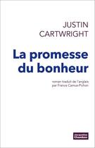 Couverture du livre « La promesse du bonheur » de Justin Cartwright aux éditions Editions Actes Sud