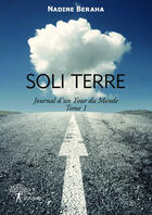 Couverture du livre « Soli terre » de Nadine Beraha aux éditions Editions Edilivre