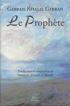 Couverture du livre « Le prophète » de Khalil Gibran aux éditions Erick Bonnier