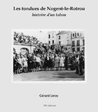 Couverture du livre « Les tondues de Nogent-le-Rotrou ; histoire d'un tabou » de Gerard Leray aux éditions Ella Editions