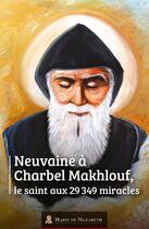 Couverture du livre « Neuvaine a saint charbel » de Association Marie De aux éditions Marie De Nazareth