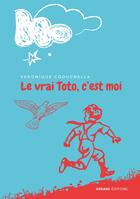 Couverture du livre « Le vrai Toto, c'est moi » de Véronique Codugnella aux éditions Arkane Editions