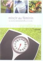 Couverture du livre « Mincir au féminin » de Pinson-C aux éditions Marabout
