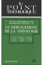 Couverture du livre « Le déplacement de la théologie » de Institut Catholique aux éditions Beauchesne