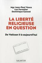 Couverture du livre « La liberté religieuse en évolution » de Jean-Luc Vecso aux éditions Salvator