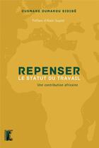 Couverture du livre « Repenser le statut du travail : le modèle africain » de Ousmane Oumarou Sidibe aux éditions Editions De L'atelier