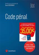 Couverture du livre « Code pénal (édition 2025) » de David Dechenaud et Collectif aux éditions Lexisnexis