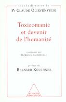 Couverture du livre « Toxicomanie et devenir de l'humanité » de  aux éditions Odile Jacob