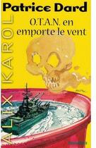 Couverture du livre « Alix Karol t.11 ; OTAN en emporte le vent » de Dard-P aux éditions Vauvenargues