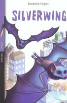 Couverture du livre « Silverwing (édition 2005) » de  aux éditions Bayard Jeunesse