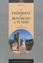 Couverture du livre « Patrimoine et monuments en Tunisie » de Myriam Bacha aux éditions Pu De Rennes